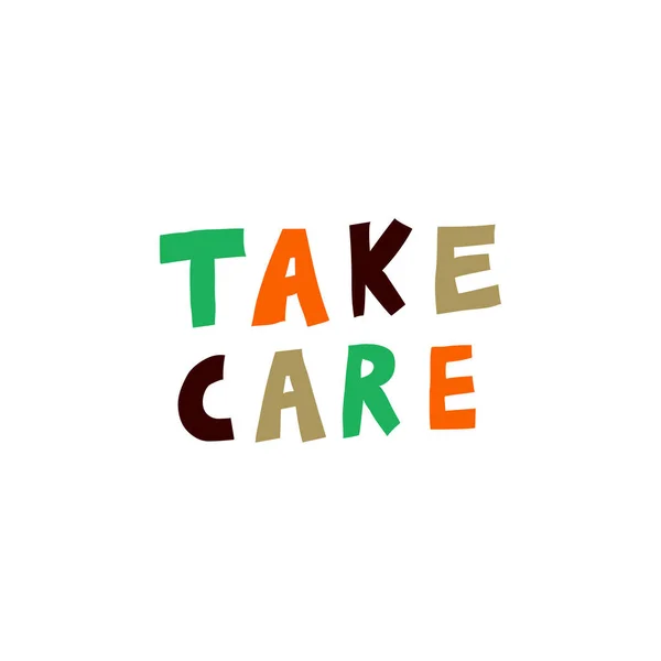 Take Care Caring Message Fun Multicolor Sign Hand Drawn Lettering — Stockvector