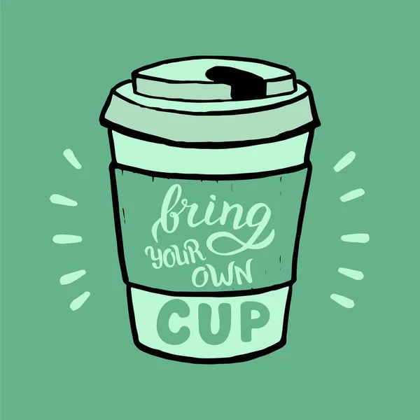Handgjorda ta med din kopp banner. Trendig affisch mall för miljövänligt kafé. — Stock vektor
