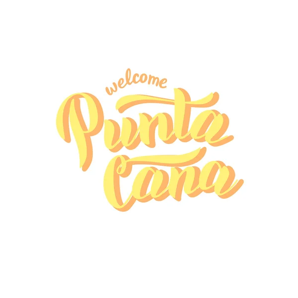 Welcome to Punta Cana typography phrase. Trendy lettering text — Stock Vector