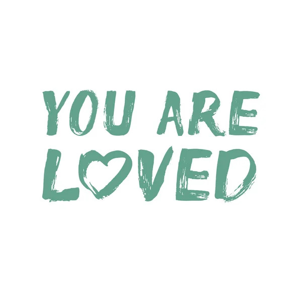 You Are Loved - текст, написанный от руки — стоковый вектор
