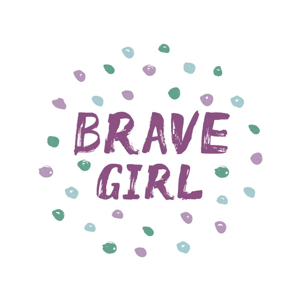 Brave Girl - уникальный текст, написанный вручную — стоковый вектор