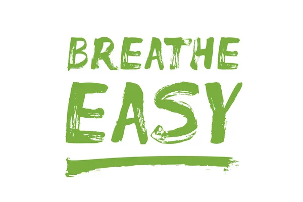 Breathe Easy - texto pintado a mano único — Vector de stock