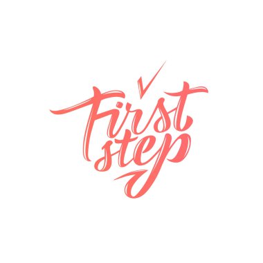 İlk adım. El yazısı ifade ile vektör çizim. Yazı