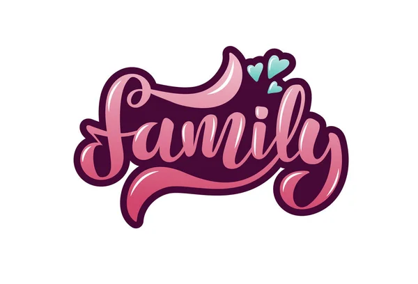 Illustration vectorielle avec phrase manuscrite Famille et cœurs . — Image vectorielle