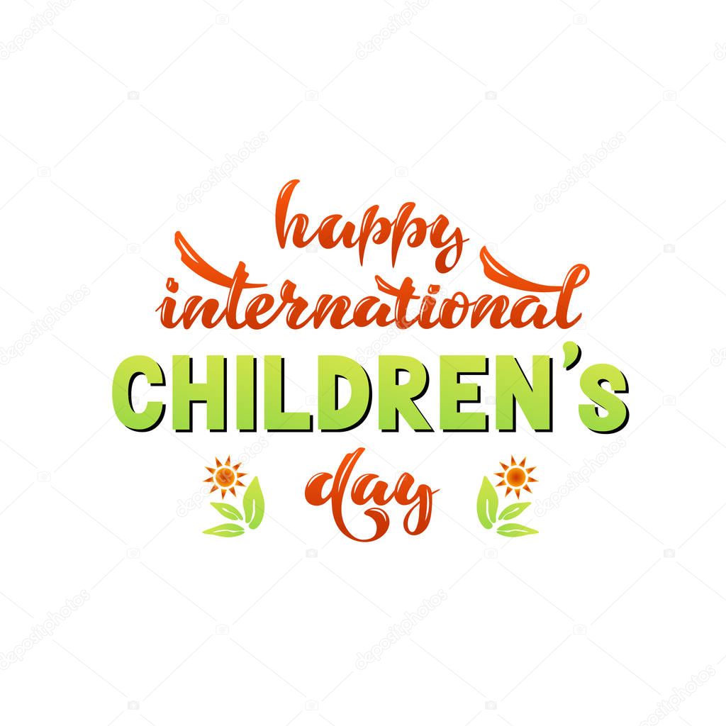 Happy international children s day. Vector. Lettering