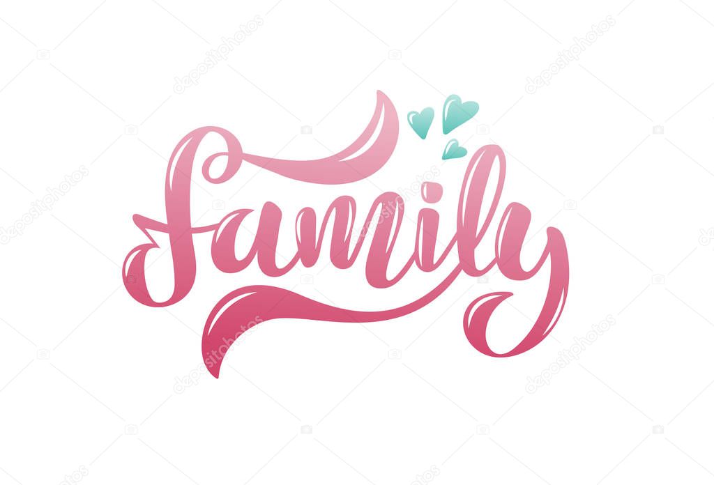Vector illustration with hearts and handwritten phrase - Family
