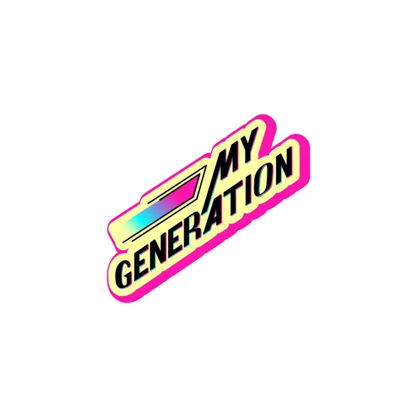 Illustration vectorielle avec phrase manuscrite - My Generation — Image vectorielle