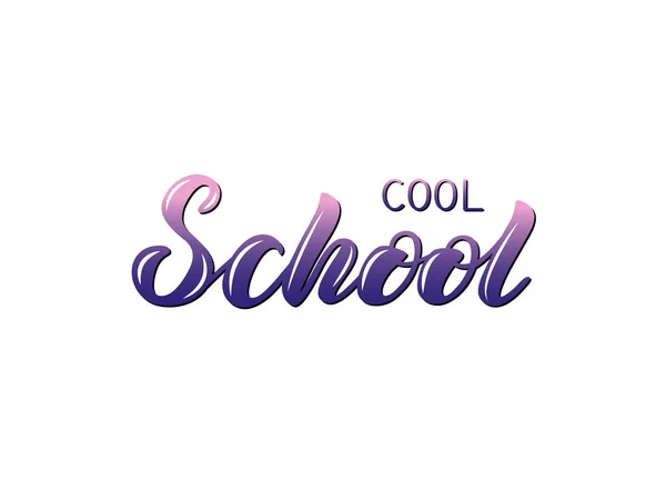 Vector illustration with handwritten phrase - Cool school — Stock Vector