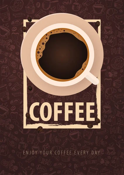 Tazza di caffè nero con gli elementi scarabocchi disegnati a mano sullo sfondo. Poster del caffè per annunci . — Vettoriale Stock