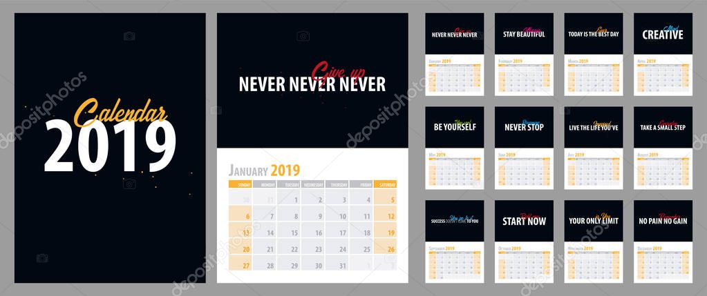 Calendar Planner 2019 with motivational quote on black background. Vector illustration.