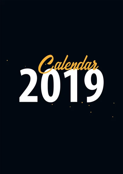Calendario 2019 sobre fondo negro. Ilustración vectorial . — Archivo Imágenes Vectoriales