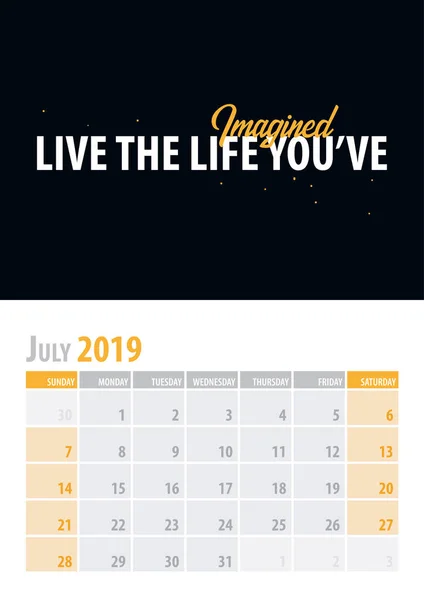 Julio. Calendar Planner 2019 con una cita motivacional sobre fondo negro. Ilustración vectorial . — Vector de stock