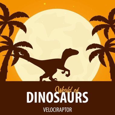 Dinozorların afiş dünya. Tarih öncesi dünya. VelociRaptor. Kretase dönemi.
