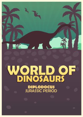 Poster Dinozorların dünyasına. Tarih öncesi dünya. Diplodocus. Jurassic dönem.