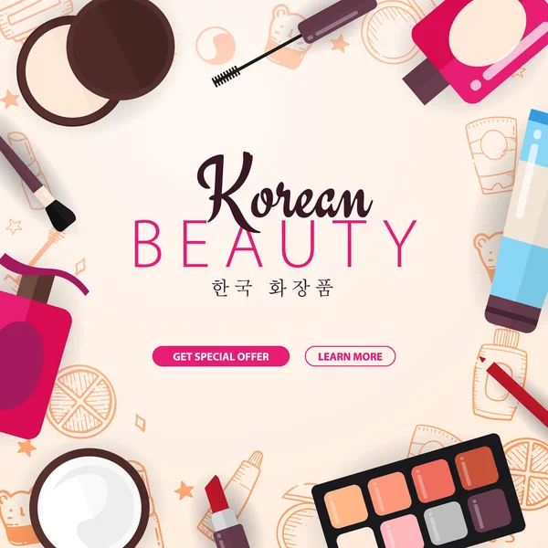 Korean flat cosmetics. K-Beauty banner with hand draw doodle background. Skincare and Makeup. Translation - Korean Cosmetics. Vector Illustration. — Stock Vector