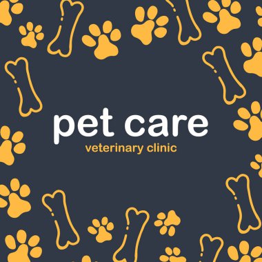 Evcil Hayvan Bakımı. Ev hayvanları. Kedi veya köpek pençeleri ile Afiş. El karalama arka plan çizmek.