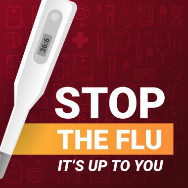 İlaç termometresi ile grip afiş durdurun. Tıbbi el çizmek arka plan.