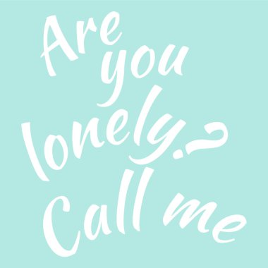 Yalnız mısın poster! Beni ara