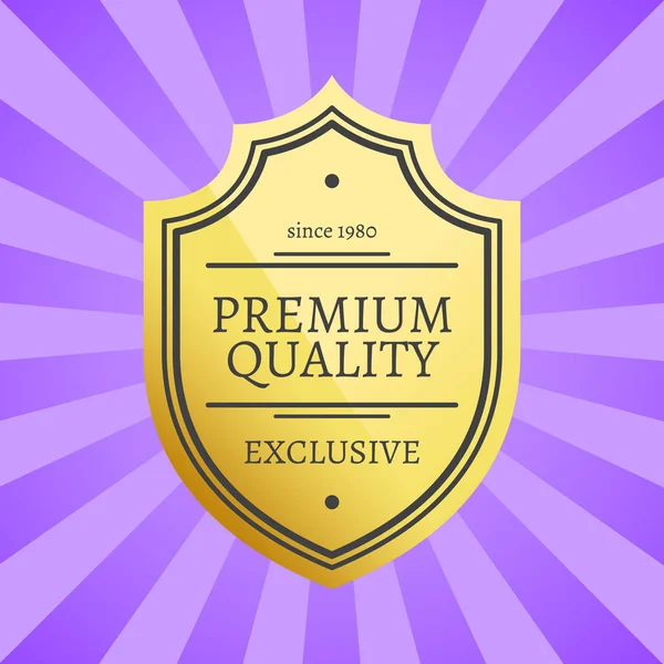 Premium Quality Since 1980 Exclusive Golden Label — Stock Vector