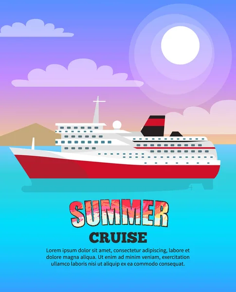 Zomer Cruise Reclame Poster Met Inscriptie Vectorillustratie Van Luxe Passagiersschip — Stockvector