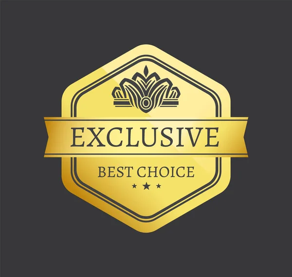 Exclusieve Best Choice Premium kwaliteit gouden Label — Stockvector