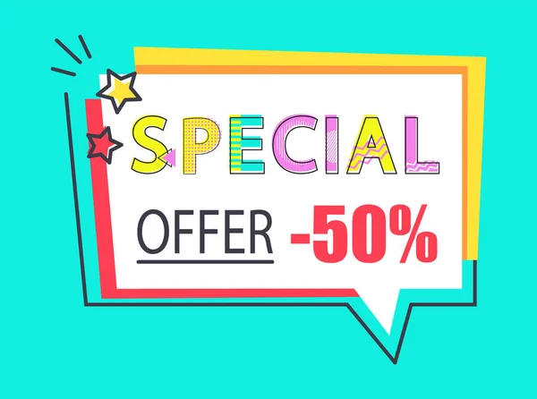 Offerta speciale 50 Off Advert Label Speech Bubble — Vettoriale Stock