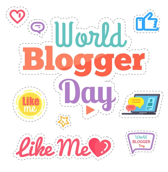 World Blogger Day Like Me Poster Vector aislado — Vector de stock