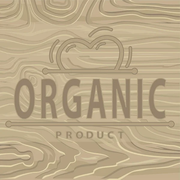 Деревянный фоновый вектор для органических продуктов — стоковый вектор