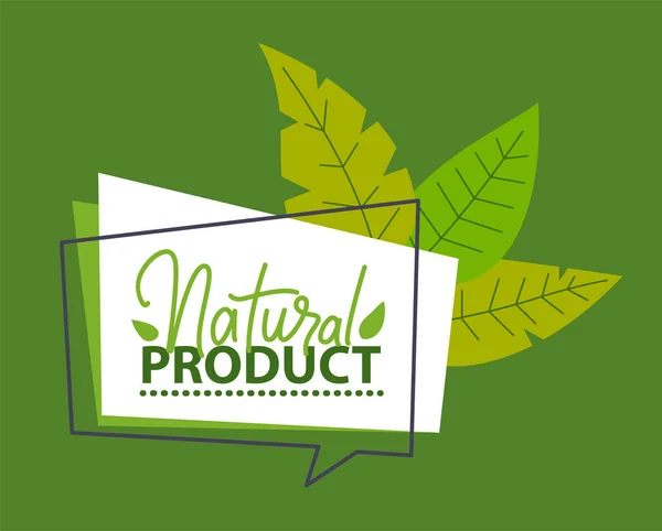 Naturproduktbanner oder -poster, Aufkleber, Emblem für Verpackungen, Logo, Ökotasche, Bio-Konzept — Stockvektor