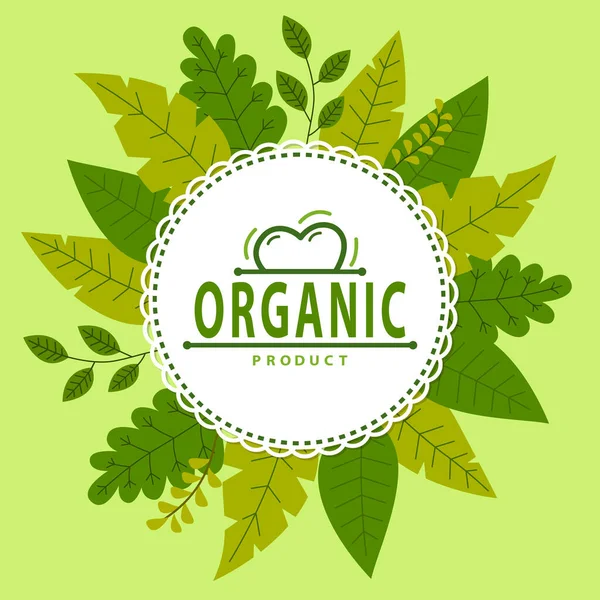 Organik eko ürün posteri, afiş, logo, çıkartma, ambalaj için yeşil yapraklar ve daire şeklinde yazı — Stok Vektör