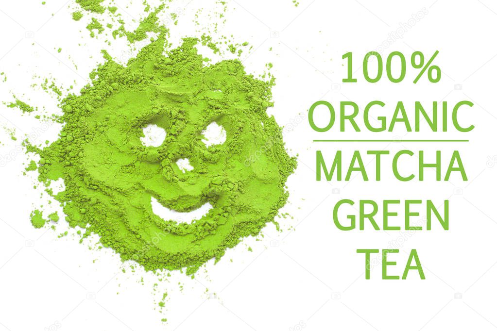 100 percent organic matcha green tea smile on a white background isolated, copy space, top view.