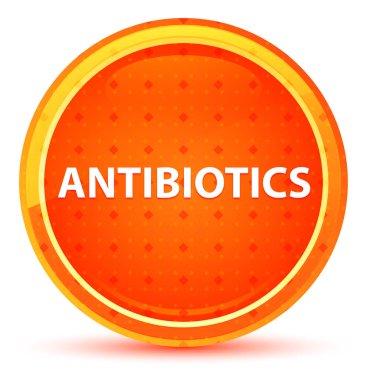 Antibiyotikler doğal turuncu yuvarlak düğme