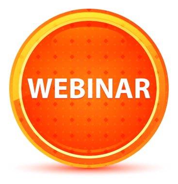 Webinar doğal turuncu yuvarlak düğme