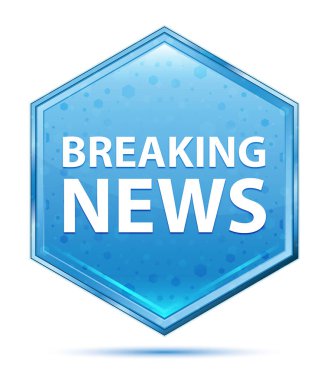 Breaking News kristal mavi altıgen düğmesi