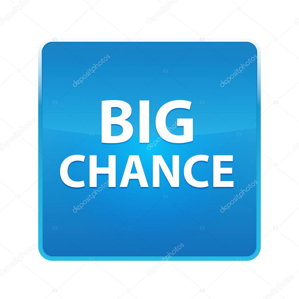 Big Chance shiny blue square button