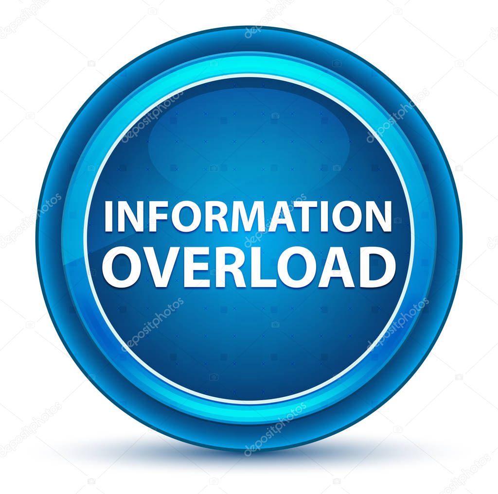 Information Overload Eyeball Blue Round Button