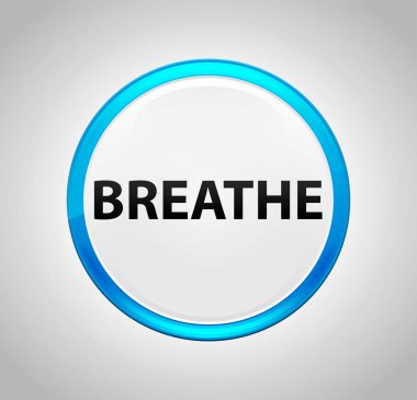 Breathe Round Blue Buton