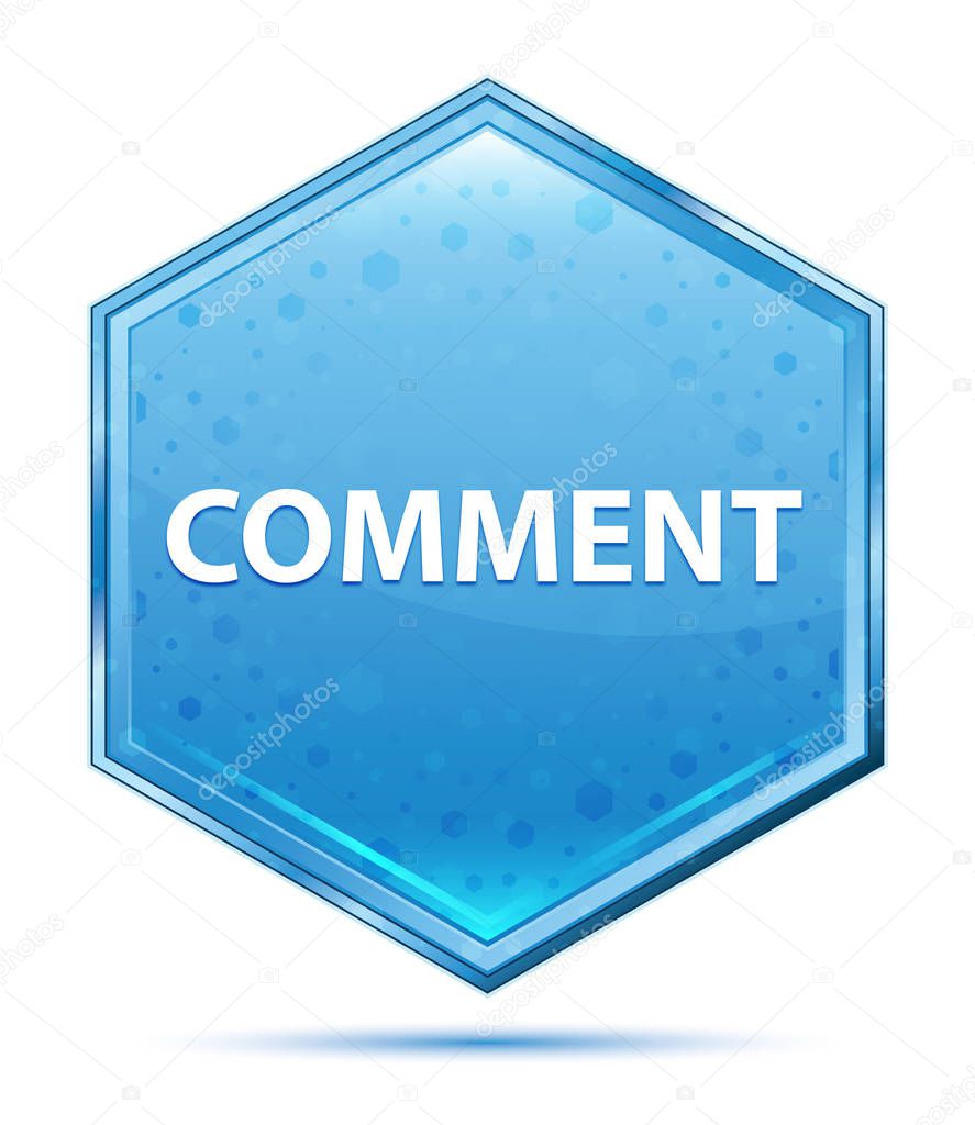 Comment crystal blue hexagon button