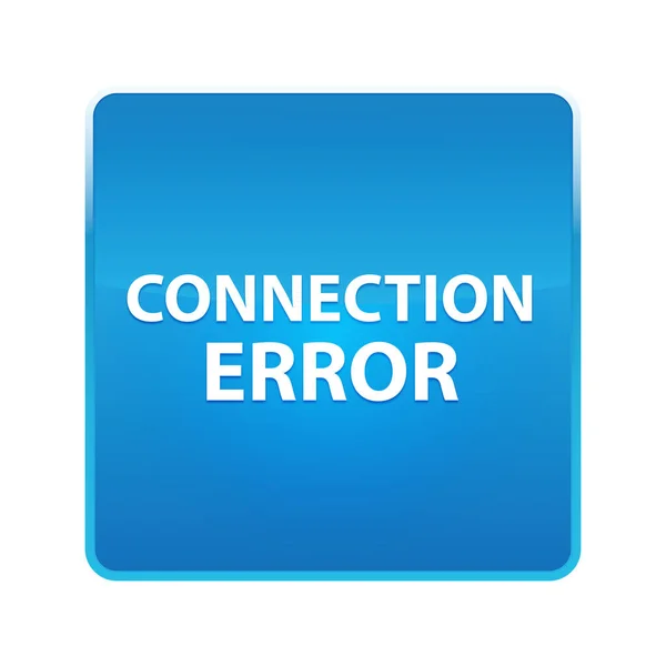 Connection Error shiny blue square button — Stock Photo, Image