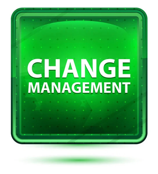 Mudança de gestão Neon luz verde quadrado botão — Fotografia de Stock
