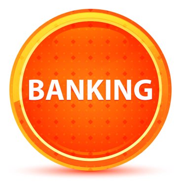 Bankacılık Doğal Turuncu Yuvarlak Düğme