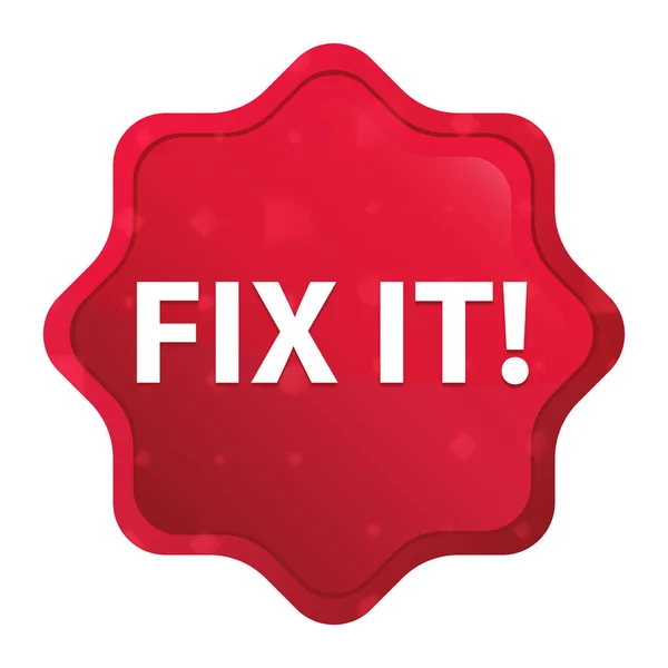 Fix It! misty rose red starburst sticker button