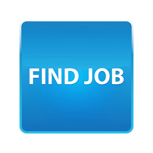 Find Job shiny blue square button — Stock Photo, Image