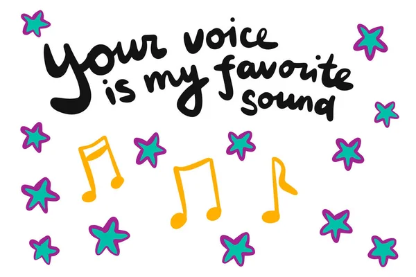 Votre voix est mon illustration vectorielle dessinée à la main sonore préférée dans le style de dessin animé avec lettrage — Image vectorielle