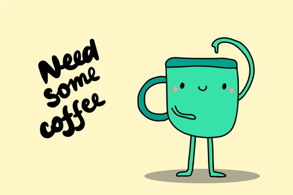 Necesidad de un poco de café ilustración vectorial dibujado a mano en estilo de dibujos animados, taza de carácter vacío — Vector de stock