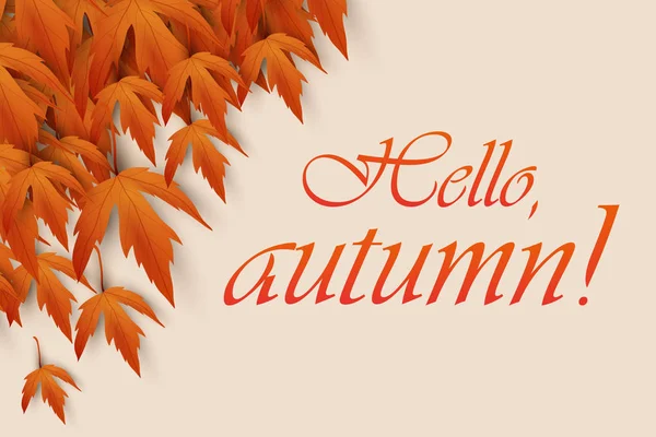 Hintergrund aus Herbstblättern und mit den Worten "Hallo, Herbst!" — Stockvektor