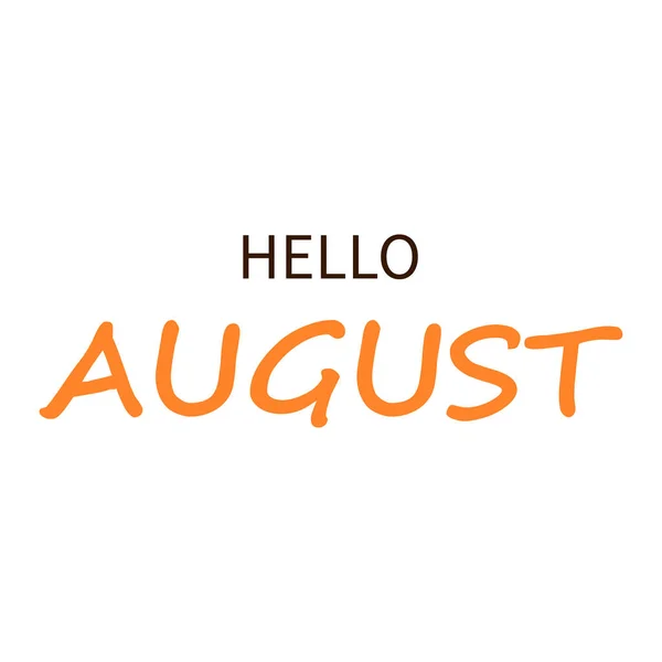 Einfache Schrift Jahreszeit oder Monat des Jahres Text orange Buchstaben auf weißem Hintergrund hallo August. Folge 10 — Stockvektor