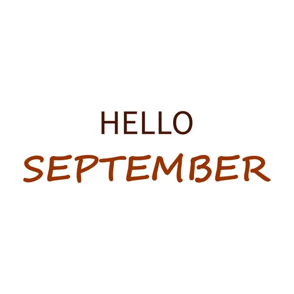 Enkla bokstäver årstid eller månad av året text bruna bokstäver på vit bakgrund Hej September. EPS-10 — Stock vektor