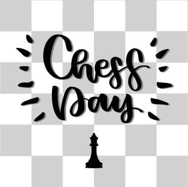 Uluslararası satranç günü. Kelimeler el ile bir fırça ile yazılır. Bir satranç tahtasının arka planına karşı.