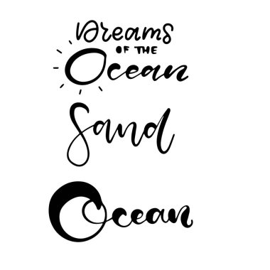 Okyanus seti. Modern el çizilmiş yazı. El boyaması yazıt. Motivasyonel kaligrafi poster.